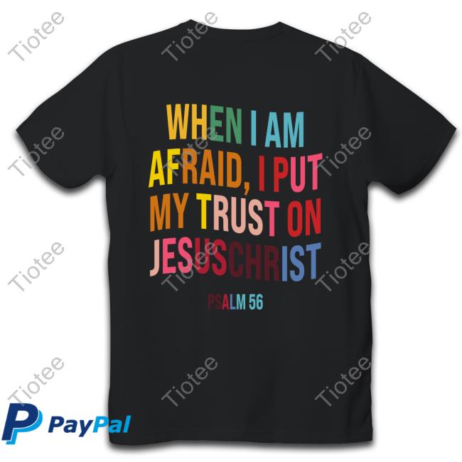 Isabel When I Am Afraid, I Put My Trust On JesusChrist Hoodie