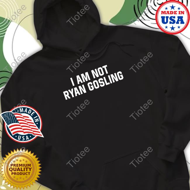 Official Shitheadsteve Merch I Am Not Ryan Gosling Tee Shirt