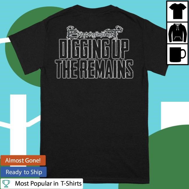 Official Reality Fade Merch Store Entorturement 'Digging Up The Remains' Tee