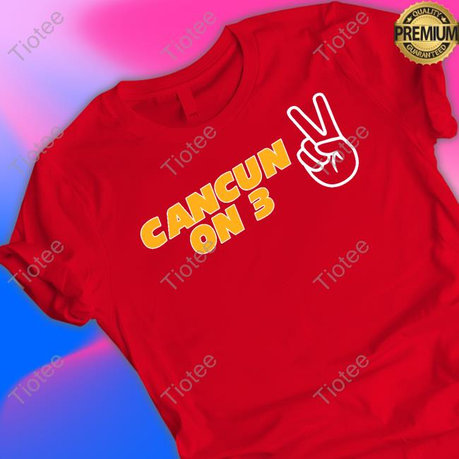 Official Cancun On 3 T Shirt