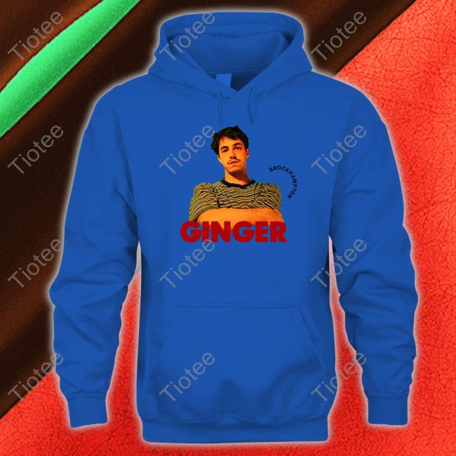 Matt Champion Ginger Hoodie Matt Champion Ginger T Shirts Brckhmptn Store
