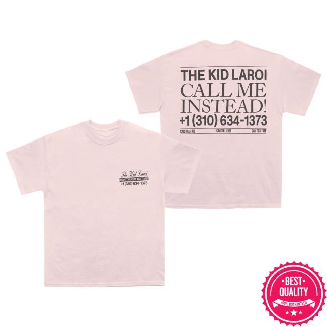 Call Me Instead Shirt – THE KID LAROI Merch