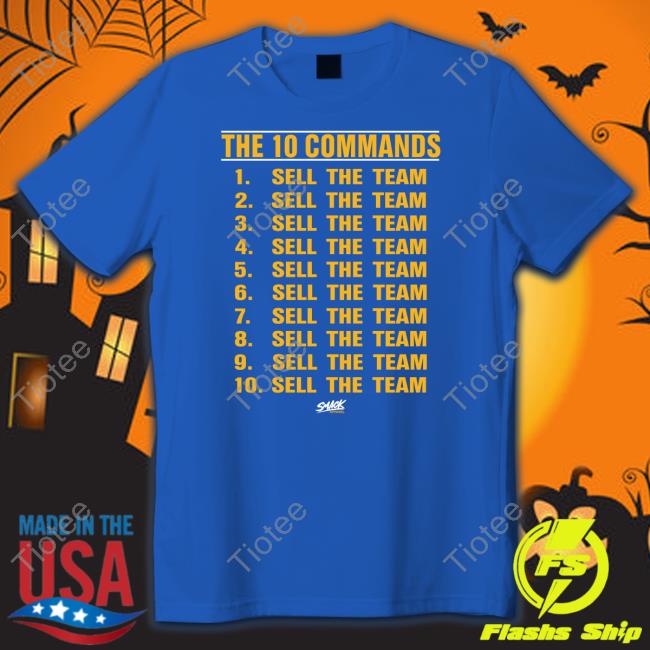 The 10 Commands Sell The Team Unisex T Shirt
