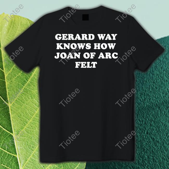 Gerard Way Knows How Joan Of Arc Felt Hoodie