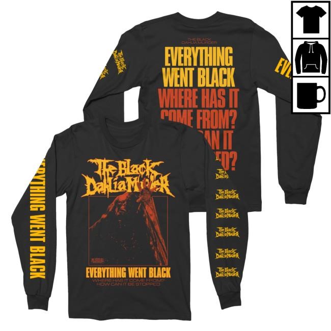 Official Night Shift Merch Store Shop The Black Dahlia Murder - Everything Went Black Long Sleeve Tshirt Nightshift Merch