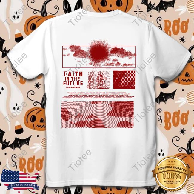 Louis Tomlinson Store Faith In The Future Shirt
