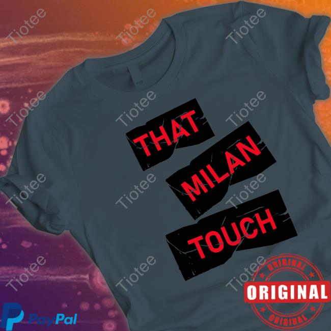Official That Milan Touch Tee Shirt