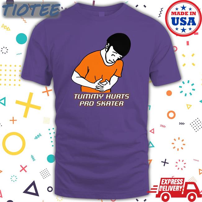 Tummy Hurts Pro Skater Long Sleeve Tee