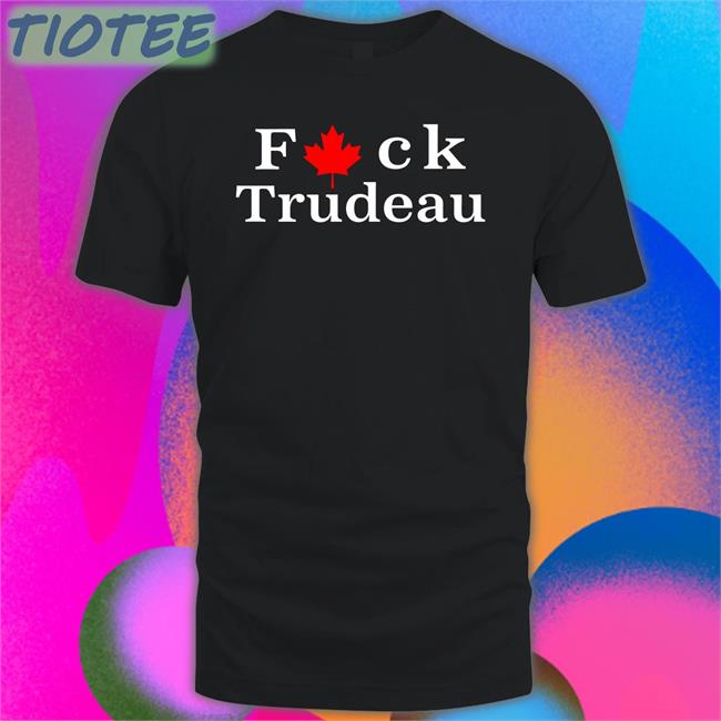 Fuck Trudeau Hoodie