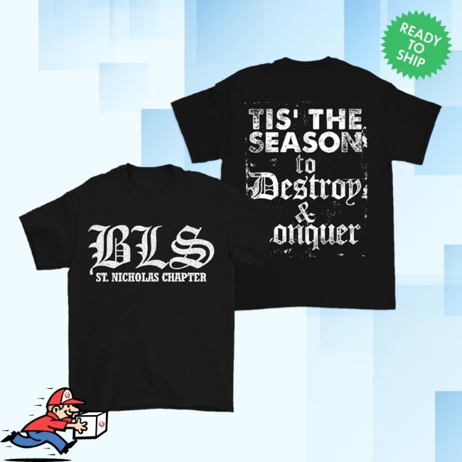 Bls St. Nicholas Tis The Season Shirt