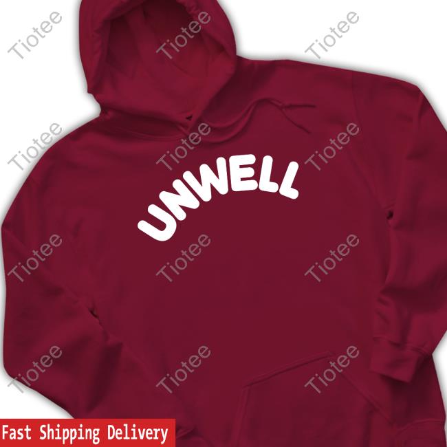 Official Call Her Daddy Unwell Sweatshirt Call Her Daddy Unwell Sweatshirt
