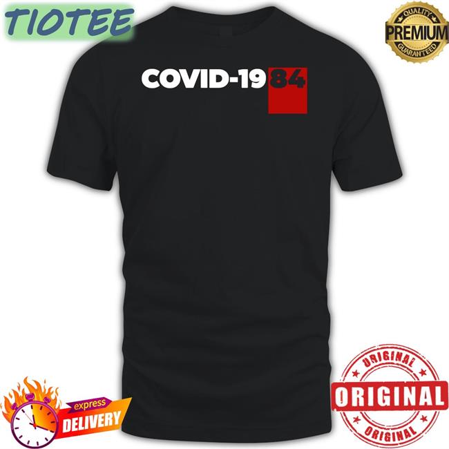 Rebel News Store Covid 1984 Shirts