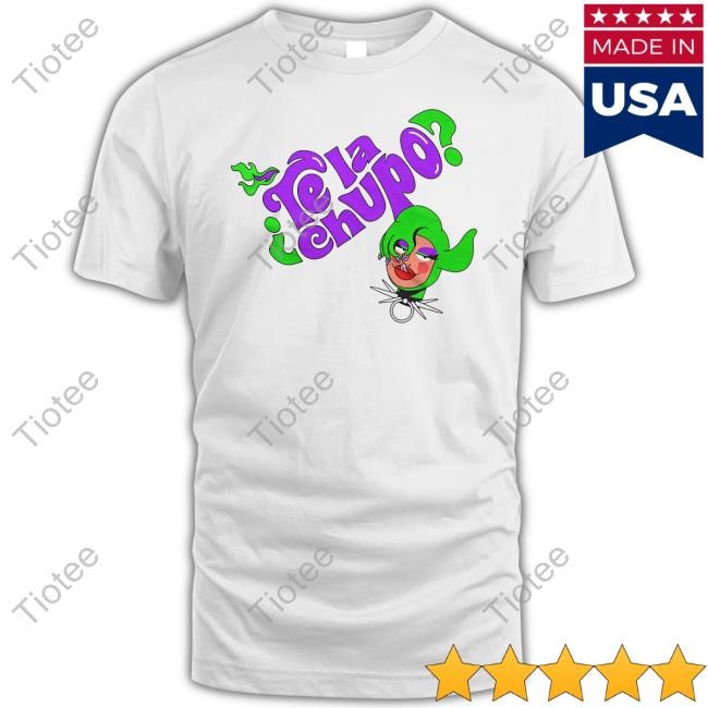 Te La Chupo Tee