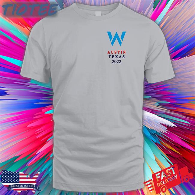 W Austin Texas 2022 T-Shirt
