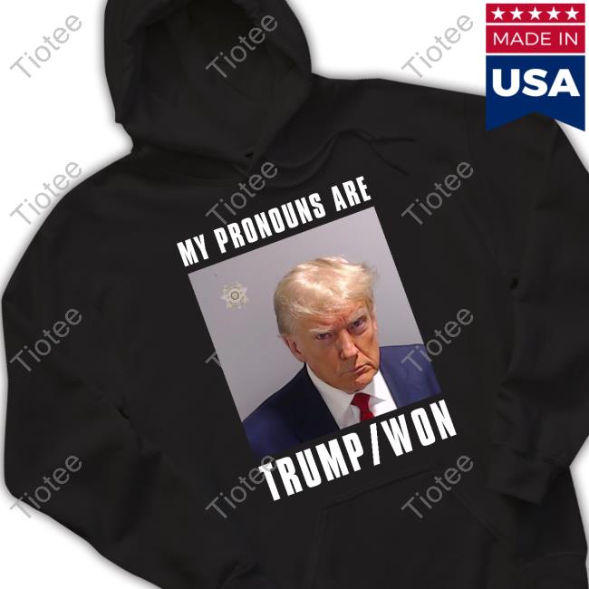 Official Shaneyyricch Merch My Pronouns Are Trump Won Mugshot T Shirt
