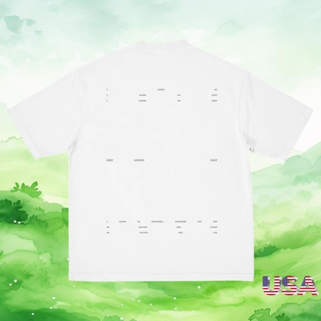 Official Demi Lovato Merch Fast New Shirt