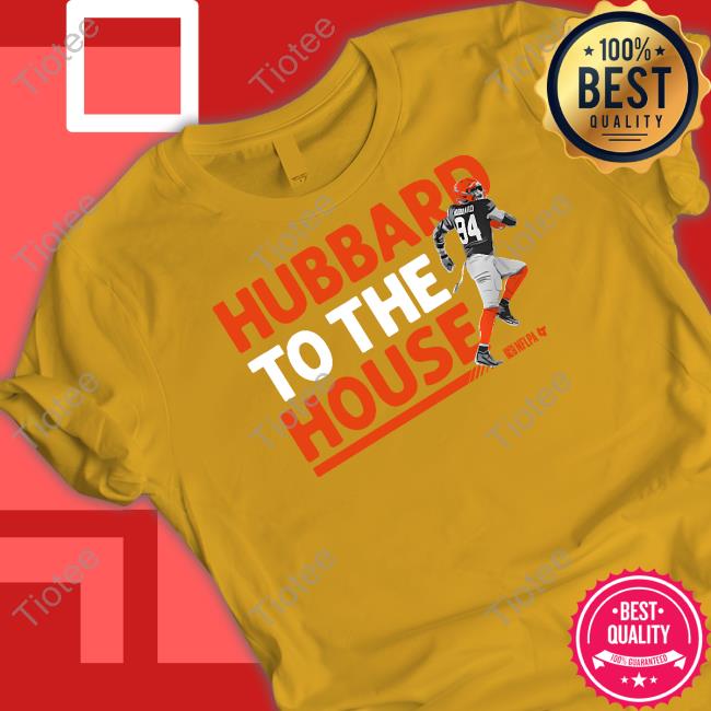 Official Hubbard To The House Shirt