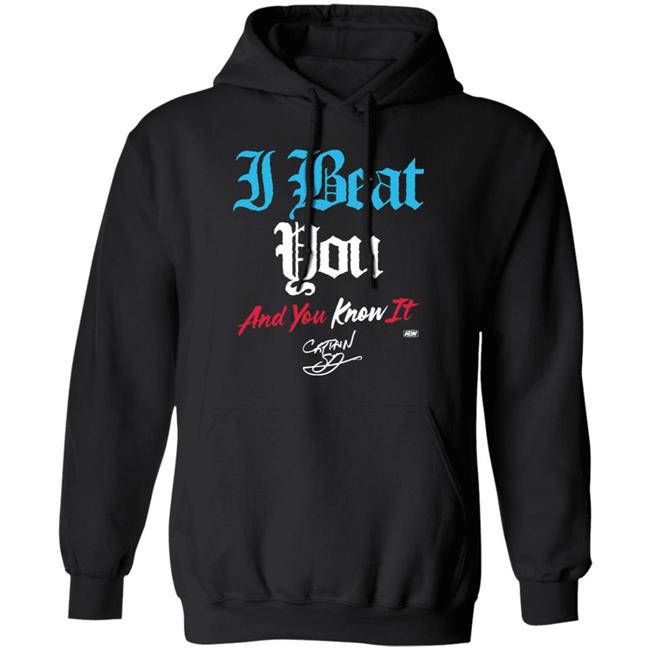 All Elite Wrestling AEW Shop Shawn Dean I Beat You And You Know It T Shirt All Elite Wrestling AEW Shop Shawn Dean I Beat You And You Know It T Shirt