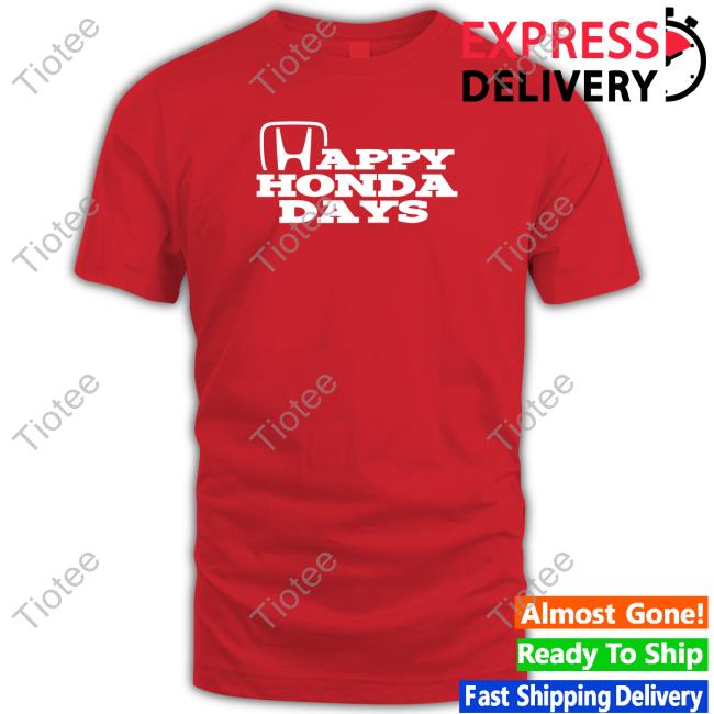 Happy Honda Days Long Sleeved T Shirt