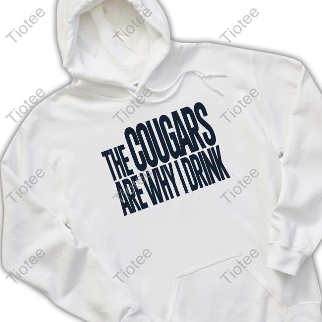 Official InkedCougar The Cougars Are Why I Drink Long Sleeve T Shirt