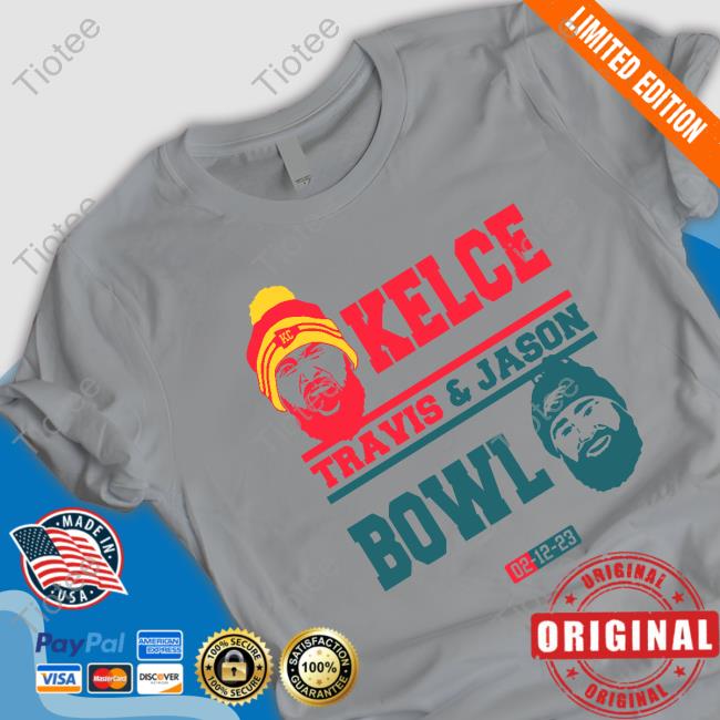Travis Kelce And Jason Kelce Bowl Shirt