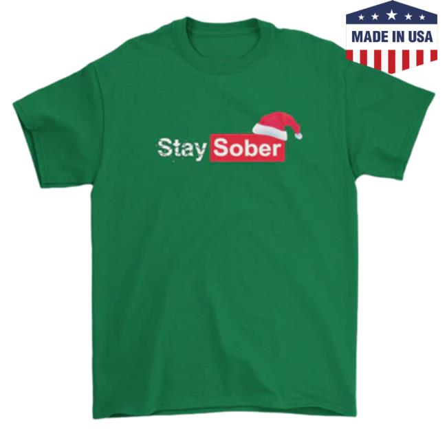 Daydrian Harding Merch Santa's Stay Sober Green Shirt