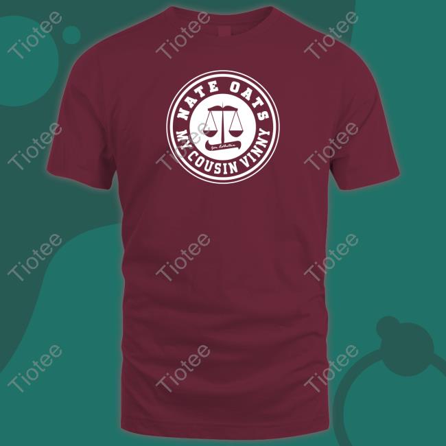 Nate Oats My Cousin Vinny T Shirt