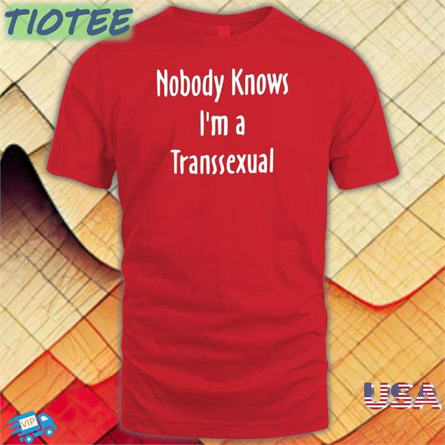Nobody Knows I'm a Transsexual V Neck T Shirt Liv Agar