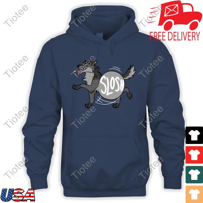 Slosh Dog Slosh Shirt