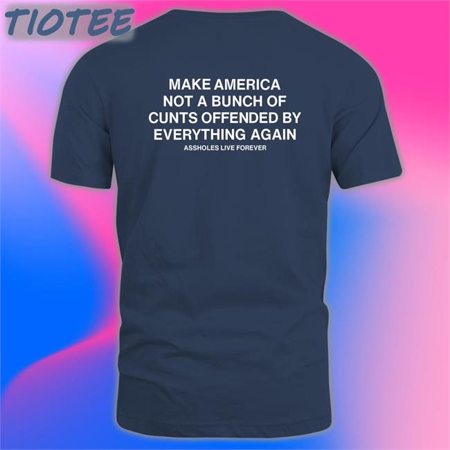 Nah Babee Nah Make America Not A Bunch Of Cunts Offended By Everything Again Hoodie