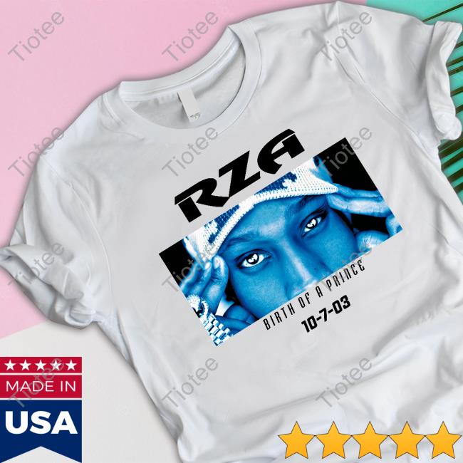 Official Rihanna Rza Birth Of A Prince Shirt