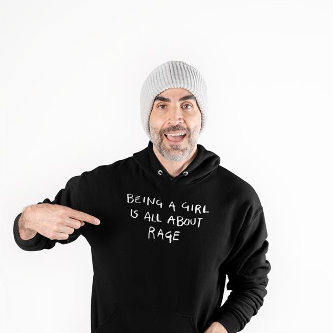 Girlofswords Being A Girl Is All About Rage Shirt