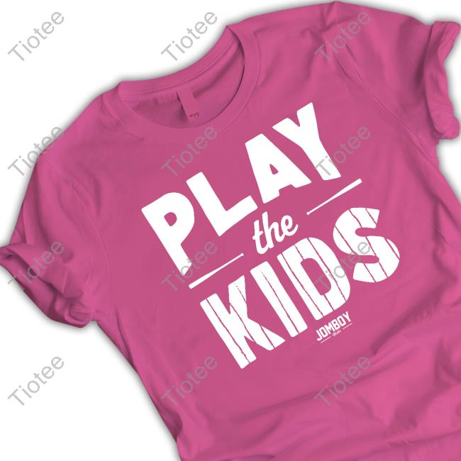 Official Talkin' Yanks Jomboy Media Merch Play The Kids T Shirt
