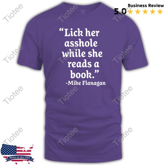 Official Wampler Lick Her Asshole While She Reads A Book Mike Flanagan Hoodies