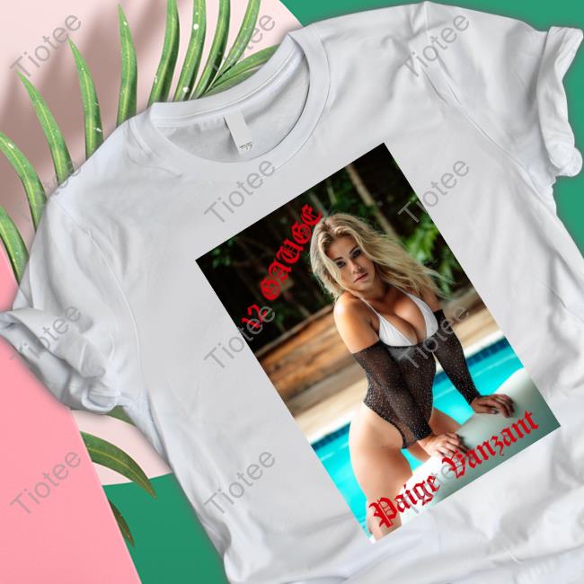 12 Gauge Paige Vanzant In The Pool Shirt