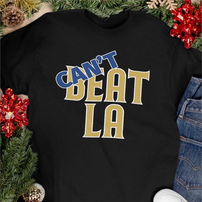 Can't Beat La Long Sleeve T Shirt