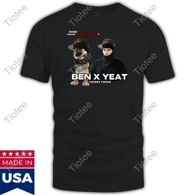Goofyahhtees Store Ben X Yeat Sweatshirt