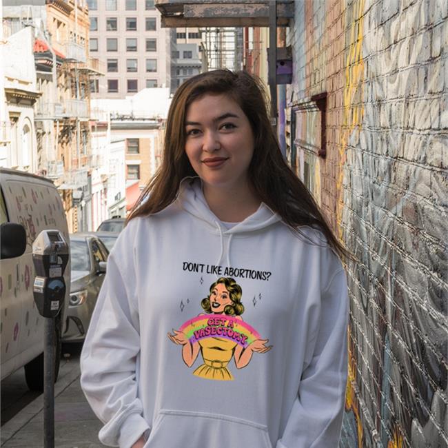 Get A Vasectomy Tee Shirt Don't Like Abortion