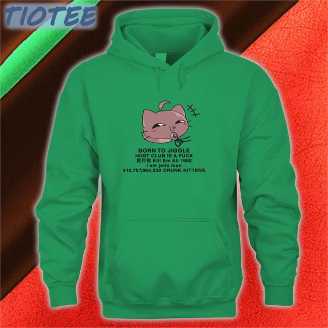 Hiiragi Yuu Born To Jiggle Host Club Is A Fuck Hoodie White