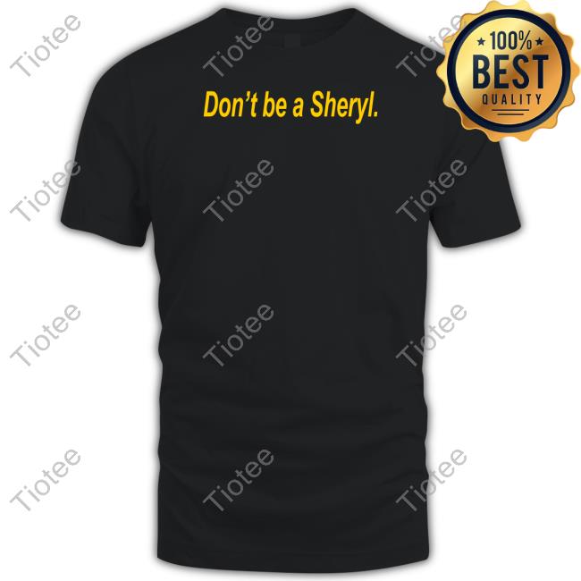 Hawkeye Hunz Don’t Be A Sheryl Hoodie Iowa Hawkeye