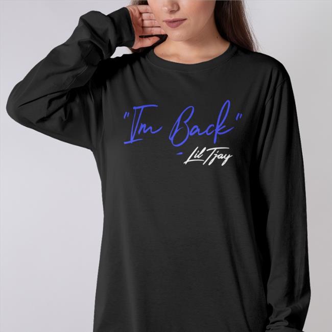 I'm Back Shirt