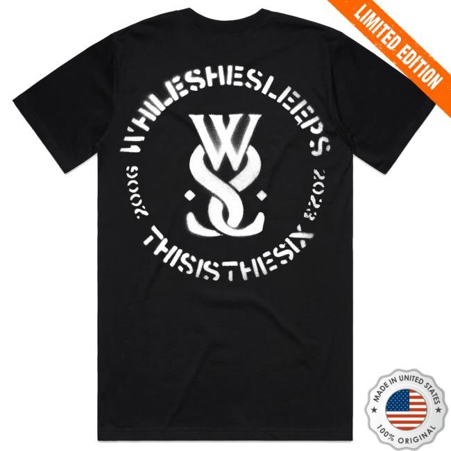While She Sleeps This Is The Six Tee Shirt – Sleeps Brothers