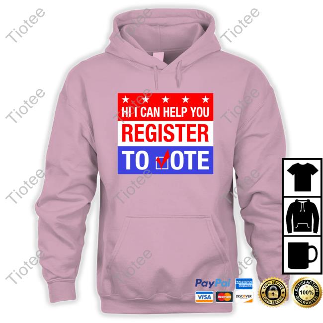 Hi I Can Help You Register To Vote T-Shirt Scott Presler Hi I Can Help You Register To Vote Tee Shirt