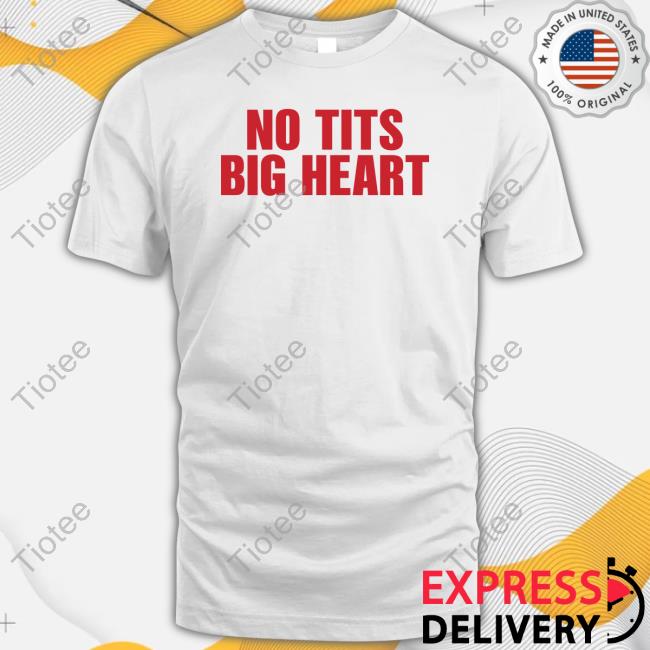 Official No Tits Big Heart Snow Hard Feelings Tour Shirt