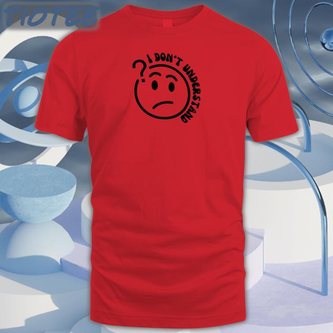 2K Tote Shop I Don't Understand Sweatshirts Bella Okagbue
