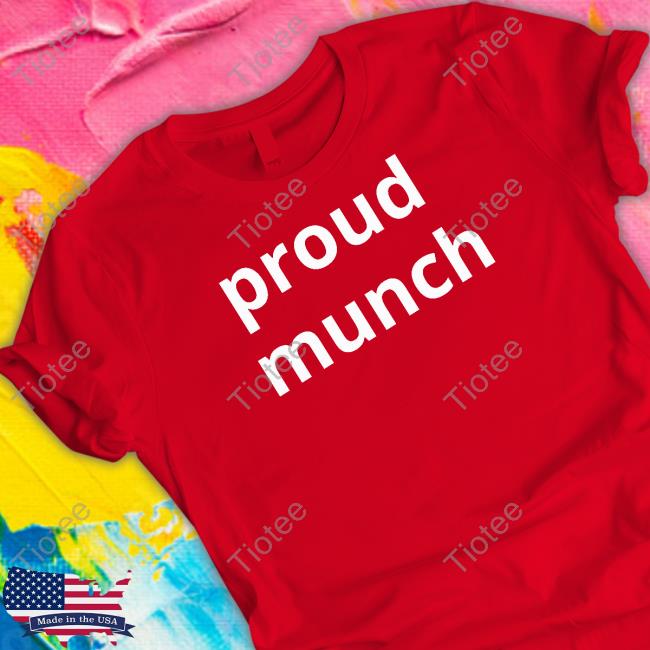 Proud Munch Shirt