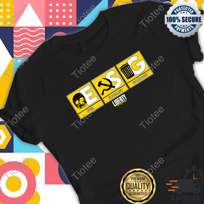ESG Evil Socialist Garbage Shirt