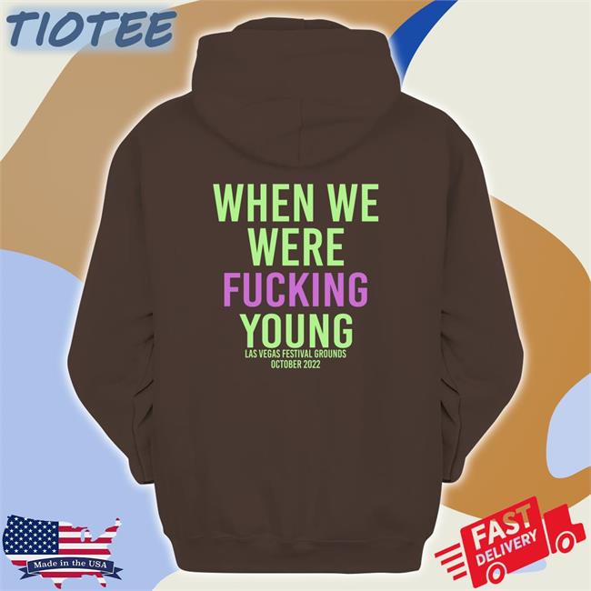 Original WWWYFest When We Were Fuking Young Shirt Wwwyfest