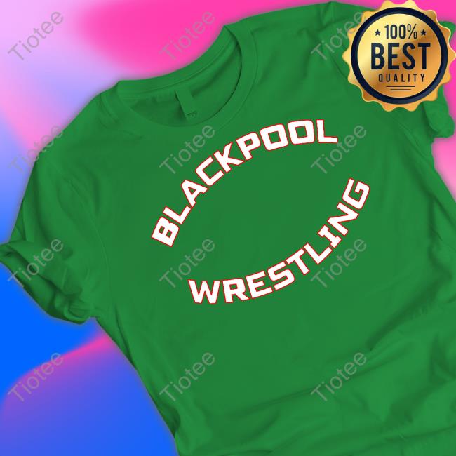 Blackpool Wrestling Shirt