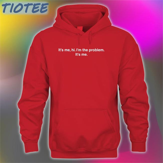 Feitelberg It's Me Hi I'm The Problem It's Me Long Sleeve
